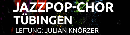 JazzPop-Chor Tübingen
